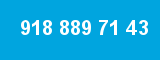 918 889 71 43